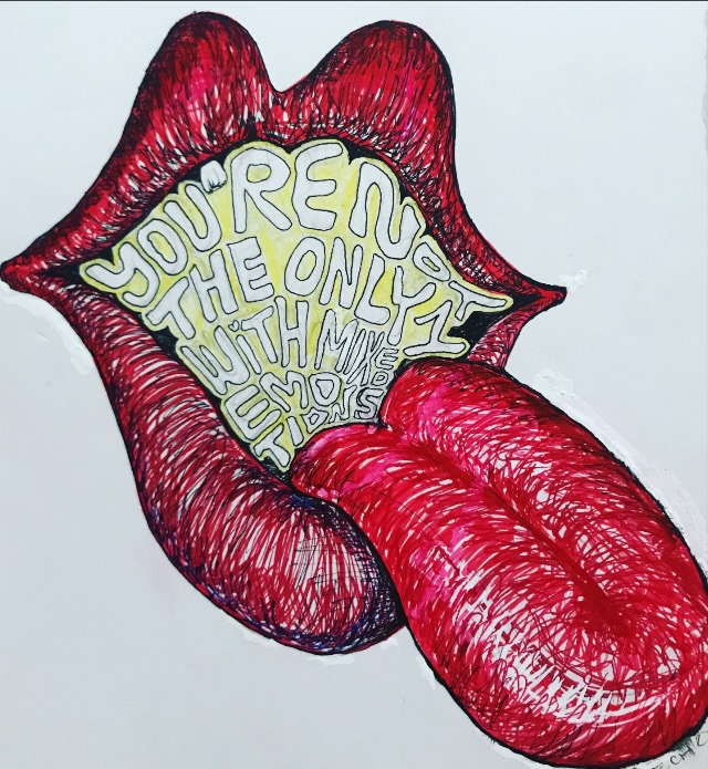 Ink drawing of a mouth with the tongue out, hand lettering inside the mouth